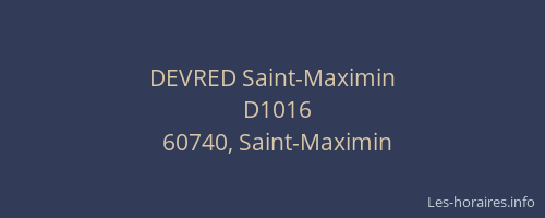 DEVRED Saint-Maximin