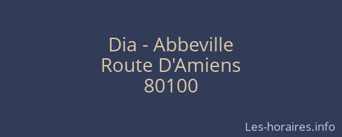 Dia - Abbeville