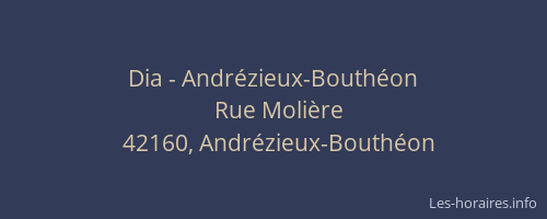 Dia - Andrézieux-Bouthéon
