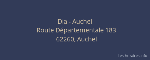 Dia - Auchel