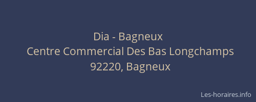 Dia - Bagneux