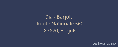 Dia - Barjols