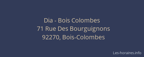 Dia - Bois Colombes