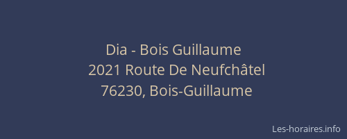 Dia - Bois Guillaume