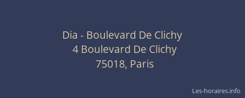 Dia - Boulevard De Clichy