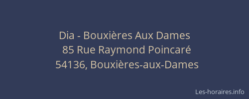 Dia - Bouxi&egrave;res Aux Dames
