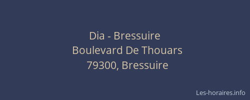Dia - Bressuire