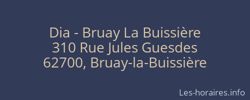 Dia - Bruay La Buissière