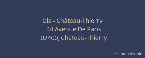 Dia - Château-Thierry