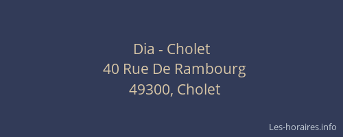 Dia - Cholet