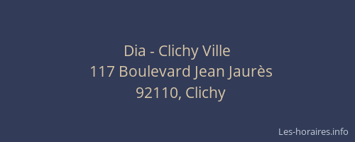 Dia - Clichy Ville