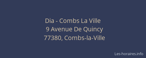 Dia - Combs La Ville