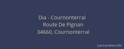 Dia - Cournonterral