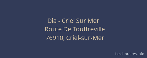 Dia - Criel Sur Mer