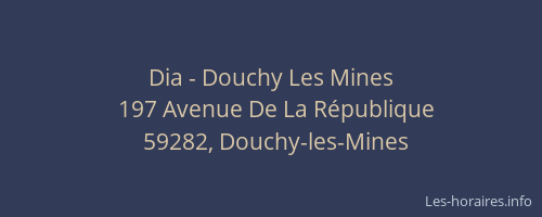 Dia - Douchy Les Mines