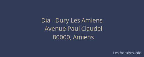 Dia - Dury Les Amiens