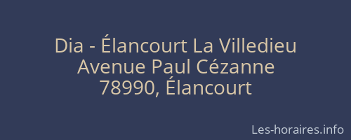 Dia - Élancourt La Villedieu