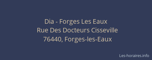 Dia - Forges Les Eaux