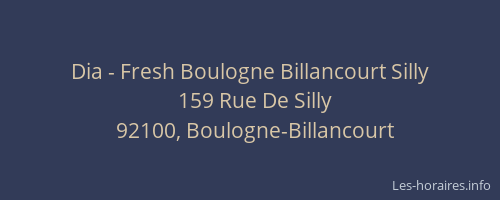 Dia - Fresh Boulogne Billancourt Silly