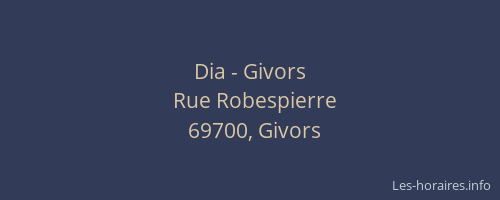Dia - Givors