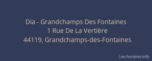 Dia - Grandchamps Des Fontaines
