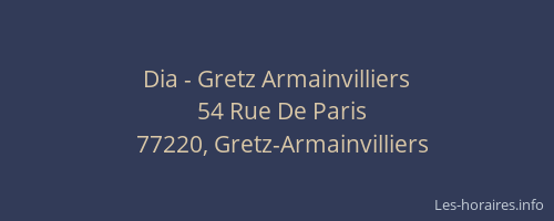 Dia - Gretz Armainvilliers
