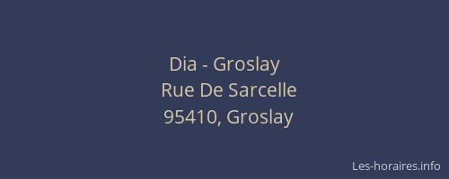 Dia - Groslay