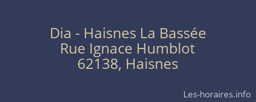 Dia - Haisnes La Bassée