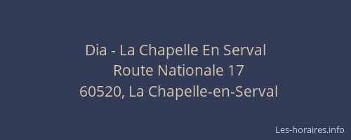 Dia - La Chapelle En Serval