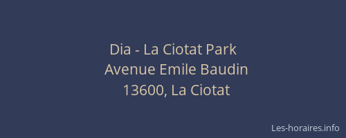 Dia - La Ciotat Park