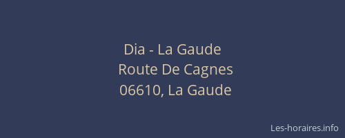 Dia - La Gaude