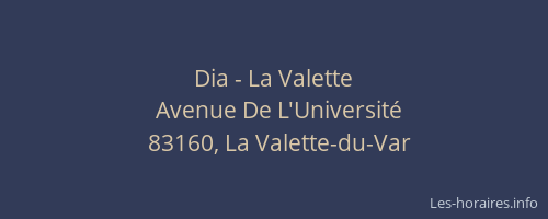 Dia - La Valette