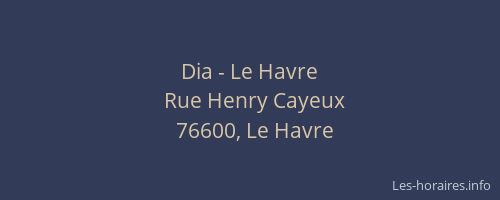 Dia - Le Havre