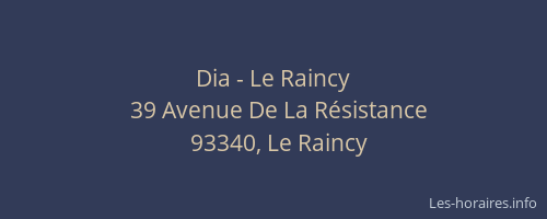Dia - Le Raincy