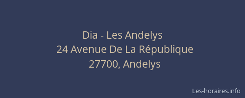Dia - Les Andelys