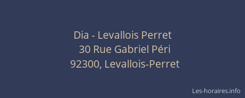 Dia - Levallois Perret