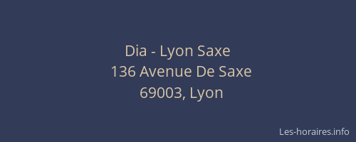 Dia - Lyon Saxe