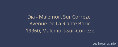 Dia - Malemort Sur Corrèze