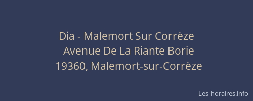 Dia - Malemort Sur Corr&egrave;ze