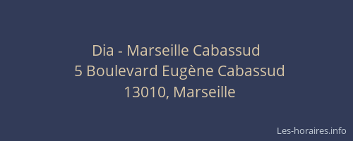 Dia - Marseille Cabassud