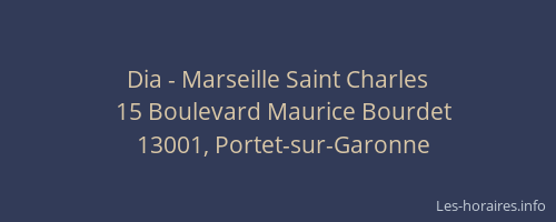 Dia - Marseille Saint Charles