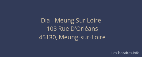Dia - Meung Sur Loire