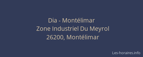 Dia - Montélimar