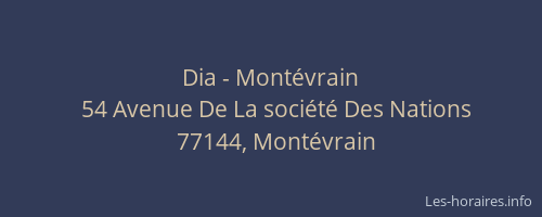 Dia - Montévrain