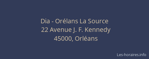 Dia - Orélans La Source