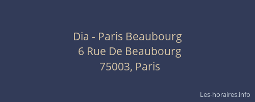 Dia - Paris Beaubourg