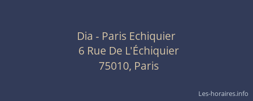 Dia - Paris Echiquier
