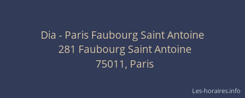 Dia - Paris Faubourg Saint Antoine