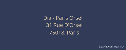 Dia - Paris Orsel