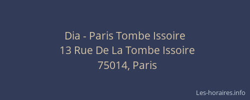 Dia - Paris Tombe Issoire